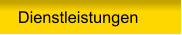 Dienstleistungen